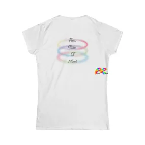 Flow State of Mind Women's Softstyle T-Shirt